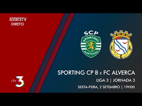 DIRETO | Sporting CP B x FC Alverca