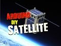 Let S Make A Satellite With Arduino Project Overview