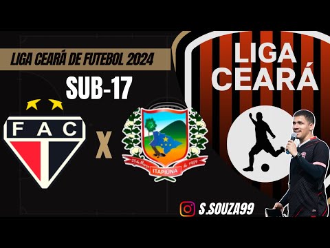 Liga Ceará de Futebol 2024: Ferroviário x Itapiúna - Sub 17