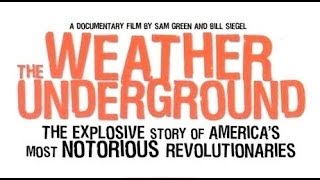 The Weather Underground - Official Trailer