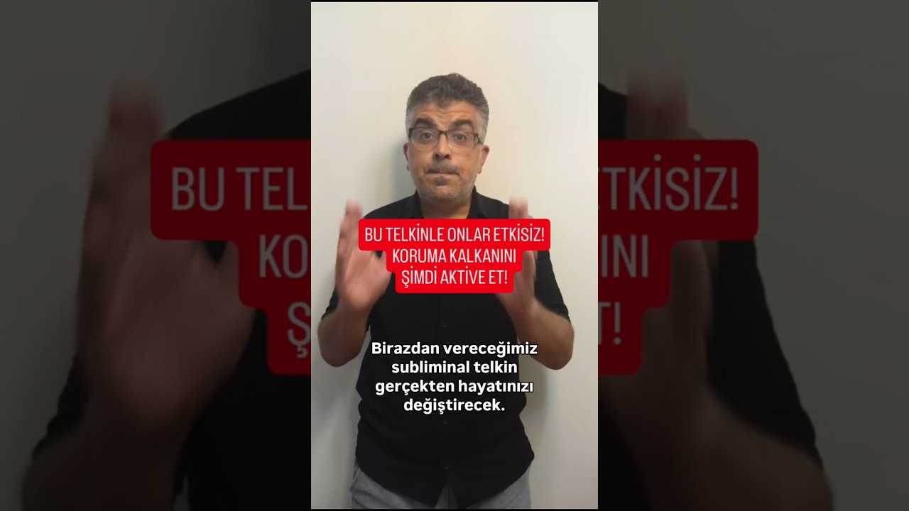 BU TELKİNLE ONLAR ETKİSİZ! KORUMA KALKANINI ŞİMDİ AKTİVE ET! #bilinçaltı #subliminal #telkin