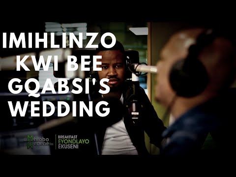 Umhlobo Wenene's BEE SAKHIE MAN : Gqabsi's Wedding