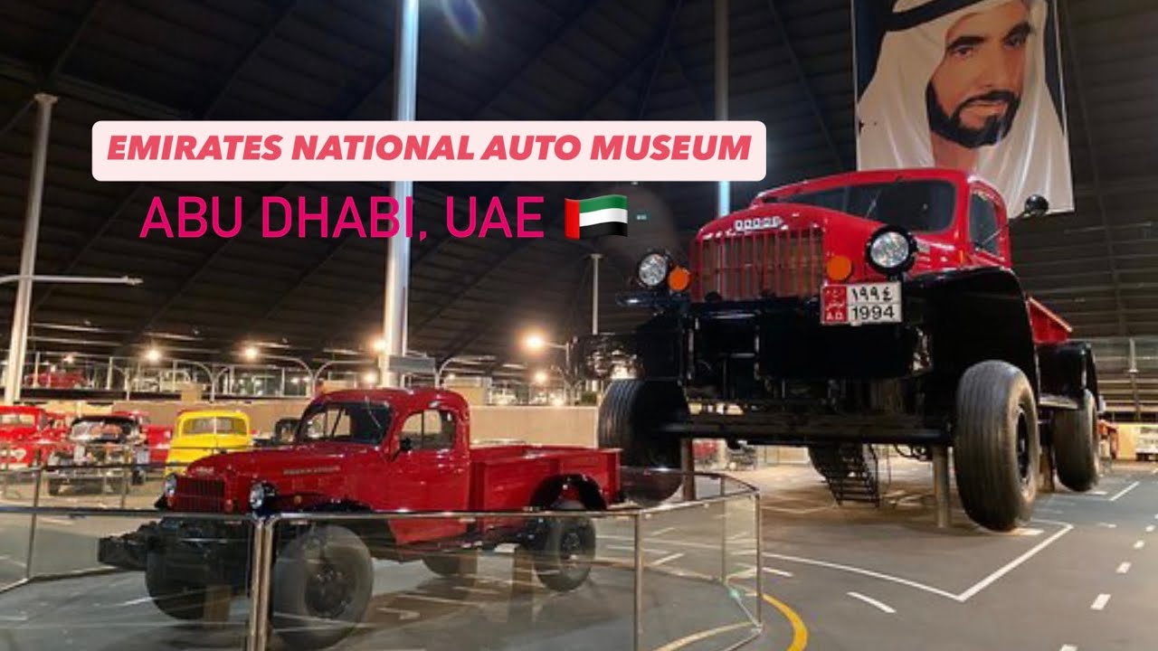 EMIRATES NATIONAL AUTO MUSEUM | ABU DHABI, UAE