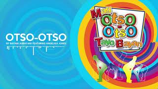 Bayani Agbayani feat. Angelika Jones - Otso Otso (Audio) 🎵| Mag Otso Otso Tayo Bayan