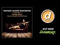 Vintage Lounge Orchestra - Georgy Porgy (Larse ...
