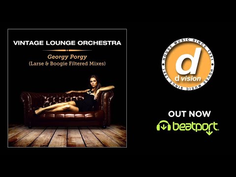 Vintage Lounge Orchestra - Georgy Porgy (Larse Radio Edit)
