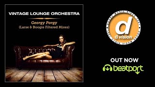 Vintage Lounge Orchestra - Georgy Porgy (Larse Radio Edit)