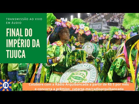 Final do Império da Tijuca (APENAS ÁUDIO) - 12/09/20