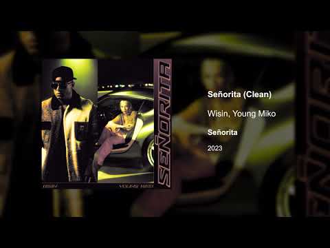 Wisin, Young - Miko Señorita (Clean version)