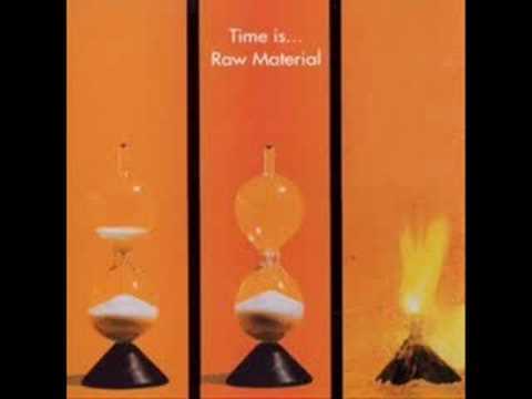 Raw Material - Time is ... Miracle Worker - Progressive