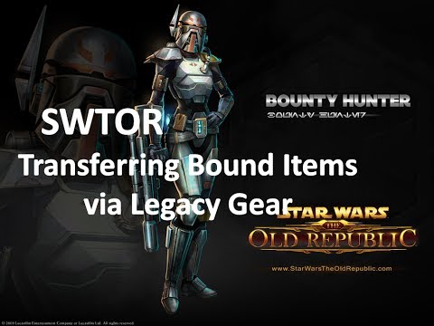 SWTOR Transferring Bound Items via Legacy Gear Video