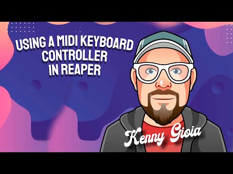 Using a MIDI Keyboard Controller in REAPER