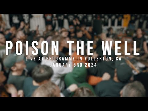 (197 Media) Poison The Well - 01/03/2024