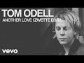 Tom Odell - Another Love (Zwette Edit) [Audio ...
