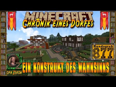 Minecraft #877-Chronik eines Dorfes- Ein Konstrukt des Wahnsinns [HD+Deutsch]