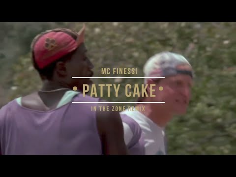 MC Finess! - Patty Cake (In The Zone Remix)