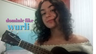 wurli by dominic fike cover