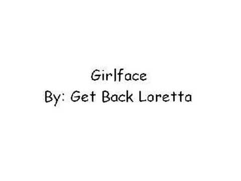 Girlface - Get Back Loretta