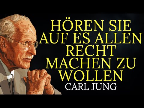 Wenn Sie respektiert werden möchten, hören Sie auf, anderen gefallen zu wollen | Carl Jung