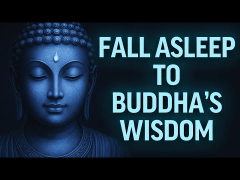 Life-Changing Buddhist Teachings for Deep Sleep - Fall Asleep To Zen Wisdom