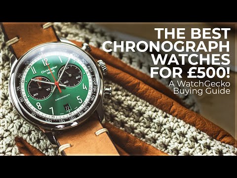 The Best Chronograph Watches For £500! | A WatchGecko Buying Guide