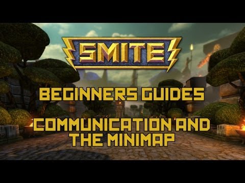 SMITE - Beginner's Guide - Part 2 - Communication & The Mini Map