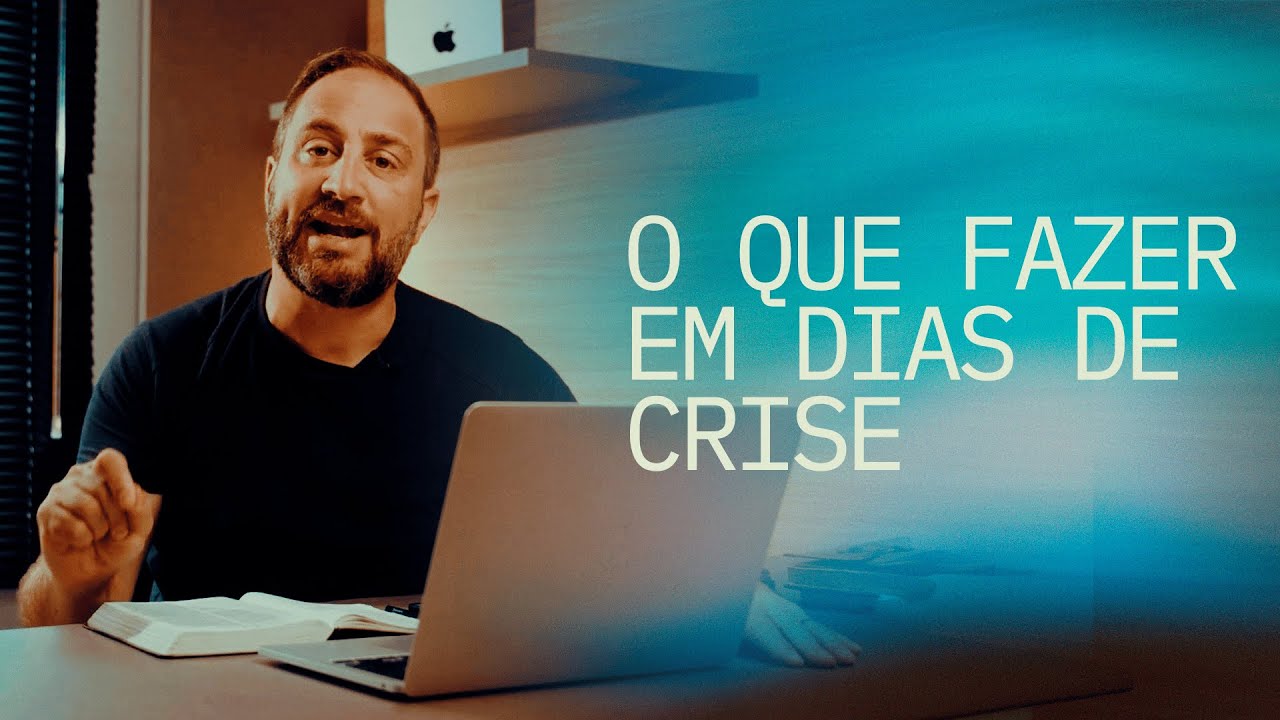 O que fazer em dias de crise | Série Orações - Julio Vertullo