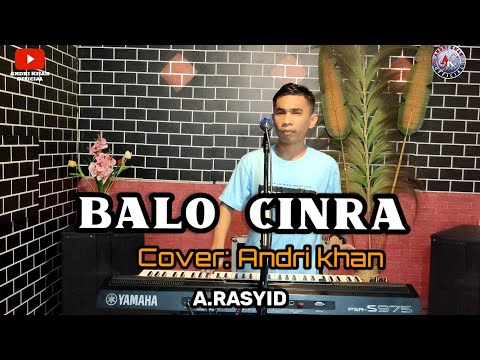 🔰 LAGU BUGIS ~ BALO CINRA ~ Cipt : A.Rasyid ~ Cover : Andri Khan ~ Arr : Andri khan