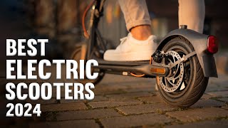 ELECTRIC SCOOTERS 2024