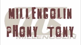 MILLENCOLIN - Phony Tony