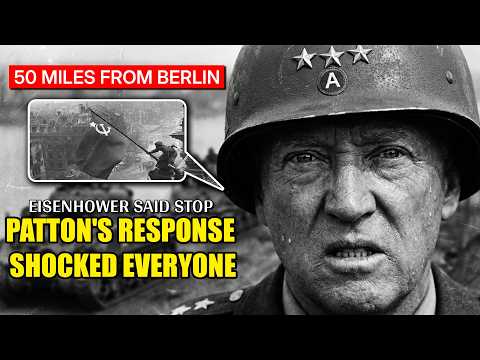 What Patton Said When Eisenhower Stopped Him 50 Miles from Berlin - And Let Soviets Take It