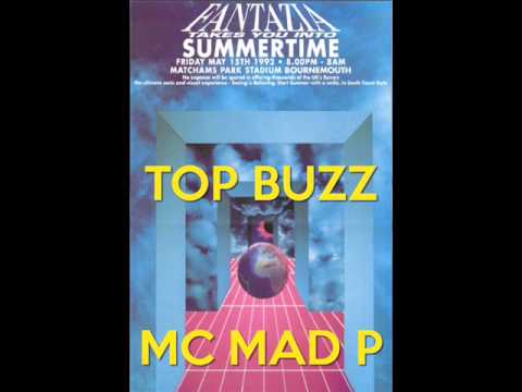 Top Buzz & Mc Mad P @ Fantazia Summertime 15th May 1992