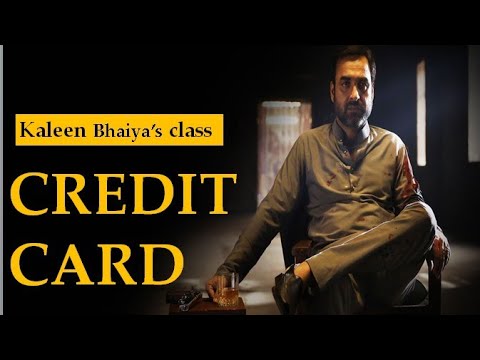 Kaleen Bhaiya Reveals: “The Secrets Behind Credit Cards”