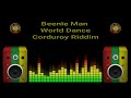 Beenie Man - World Dance (Corduroy Riddim)