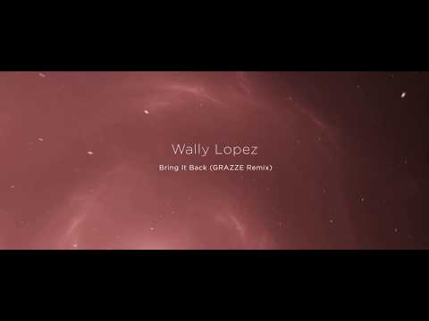 Wally Lopez feat Awsa - Bring It Back (GRAZZE Remix) [FactoGroup]