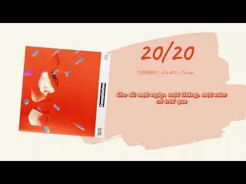 [VIETSUB] 20/20 - YUNHWAY, Kid Milli, Swings