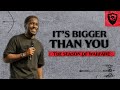Kingdom Culture It S Bigger Than You Pastor Demetrius McCray