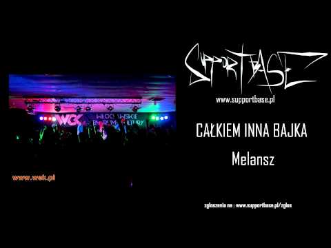 Całkiem Inna Bajka - Melansz