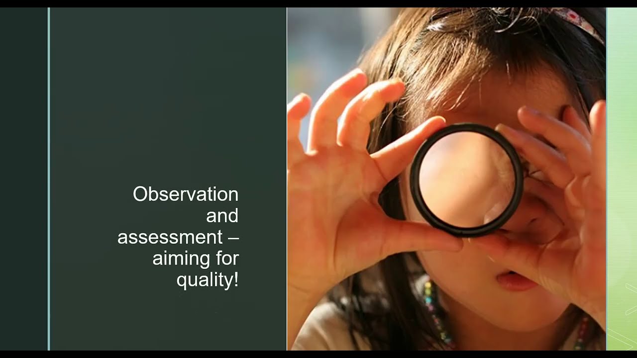 Observation and Assessment: Quality
