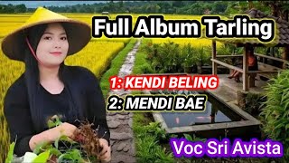 Download lagu Kendi Beling | Mendi Bae ‼️ Full Album Tarling Cirebonan ~ Voc Sri Avista mp3 Download lagu Kendi Beling | Mendi Bae ‼️ Full Album Tarling Cirebonan ~ Voc Sri Avista mp3