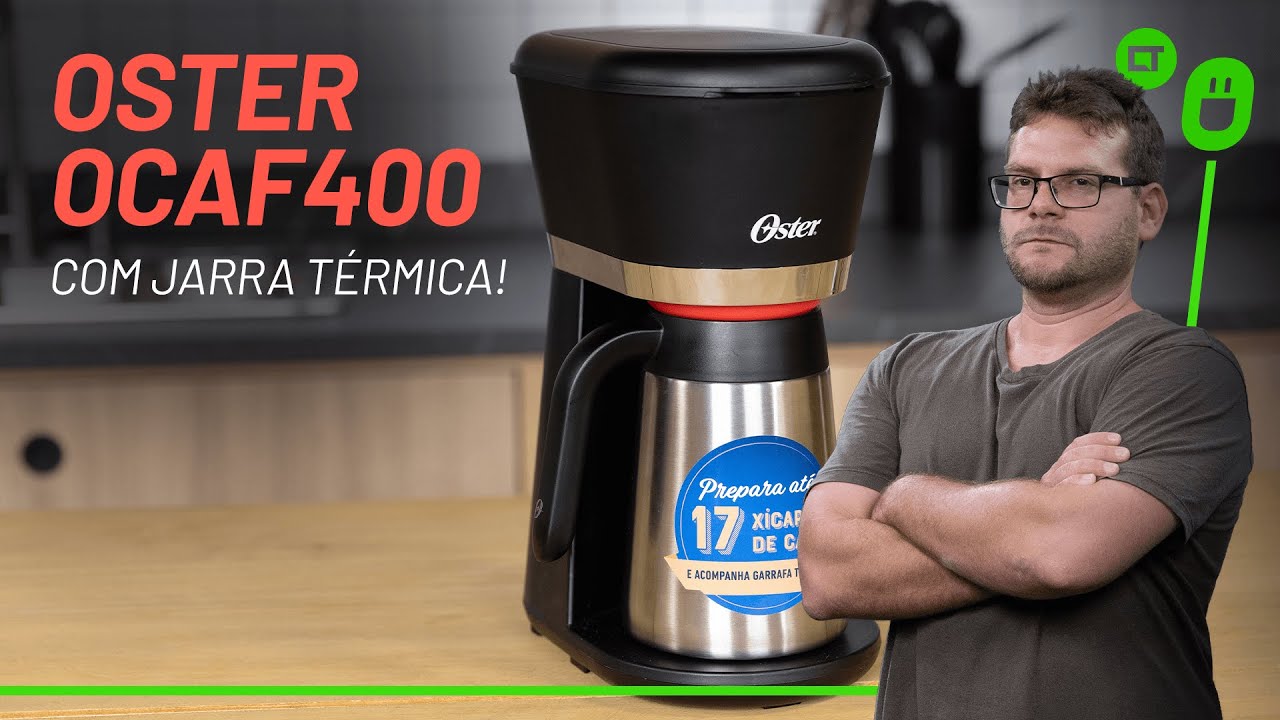 Oster OCAF400: uma cafeteira que se destaca pela jarra térmica