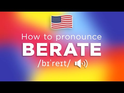 How To Pronounce Berate (100% CORRECTLY!!)
