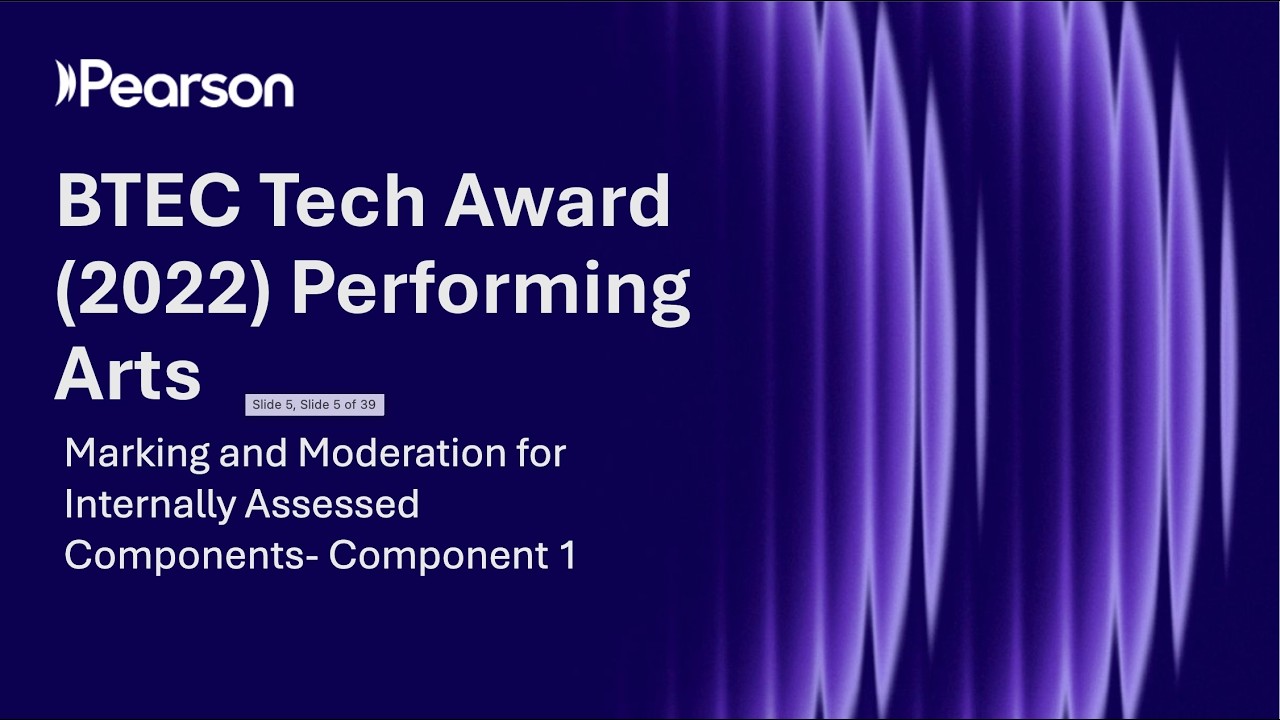 BTEC Tech Award in Performing Arts (2022): Marking and moderation for Component 1
