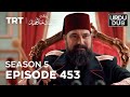 Payitaht Sultan Abdulhamid Episode 453 | Season 5