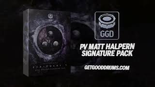 Video thumbnail for PV Matt Halpern Signature Pack is here! by GetGood Drums