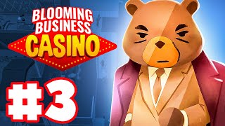 Building a Lounge for VIPS! | Let's Play: Blooming Business Casino | Ep 3