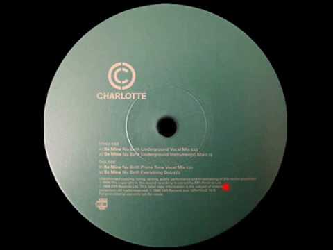 Charlotte [Rhythm Series] - Be Mine (Nu Birth Prime Time Vocal Mix)
