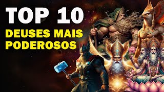 Top 10 Deuses Mais Poderosos da Mitologia