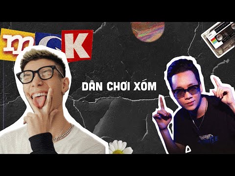 JustaTee, RPT MCK - Dân Chơi Xóm | Lyric Video