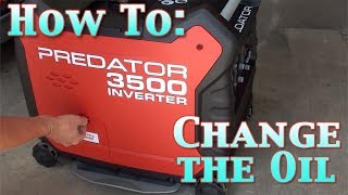 How To: Change the Oil in a Predator 3500 Inverter Generator